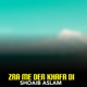 Zra Me Der Khafa Di Single