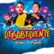 Tchuka Desobediente feat MC Braz Single