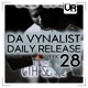 Da Vynalist Daily Release Week 28