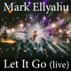 Let It Go Live Single