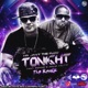 Tonight The Remix feat Rokko y Julio Voltio Single