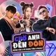 Chờ Anh Đến Đón Single
