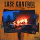 Lose Control Single