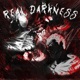 REAL DARKNESS Single