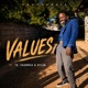 Values feat TK Shammah Dylan Single
