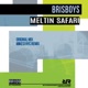 Meltin Safari Single