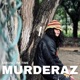 MURDERAZ Single
