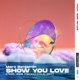 Show You Love feat Able Faces Club Mix Single