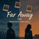 Far Away feat MarcoDT Za Single