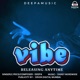 vibe feat D GREY Single
