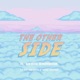 The Other Side feat Odunsi King Zamir Single