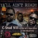 Yall Aint Ready Single feat Big Wy Suga Buga Single