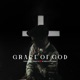 Grace Of God Single
