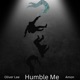 Humble Me feat Amon Single