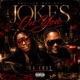 Jokes On You feat La Chat Single