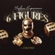 6 Figures feat Eskydo Single