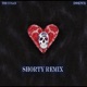 Shorty Remix feat Too Yugan Single