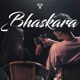 Bhaskara Single