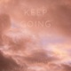 Keep Going Single