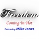 Coming in Hot feat Mike Jones Single