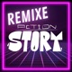 Action Story Remixe Remixes EP