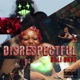 Disrespectful Single