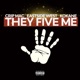 They Five Me feat Kokane Crip Mac Single