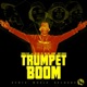 Trumpet Boom feat Elf Kid Big Zuu Pk Jammz Ruby Confue Single
