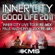 Good Life 2011 Single