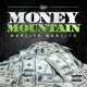 Money Mountain Single