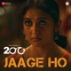 Jaage Ho From 200 Halla Ho Single