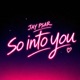 So into You Single