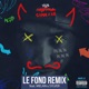 Le fond feat Melan Sylver Remix Single