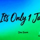 It s only 1 Jah Single