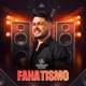 Fanatismo Single