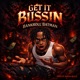 Get It Bussin Single