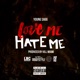 Love Me Hate Me Single