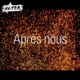 Après nous Single