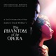 The Phantom of the Opera Original Motion Picture Soundtrack Deluxe Edition