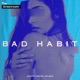 Bad Habit Single
