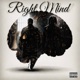 Right Mind feat Thiez King Single