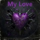 My Love Single