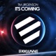 It s Coming Single