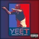 Yeet feat Lil Jopa Single