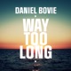 Way Too Long Single