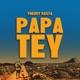 Papa Tey Single