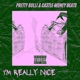 I m Really Nice feat Pretty Bulli Single