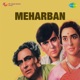 Meharban Original Motion Picture Soundtrack