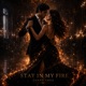 Stay in My Fire Single