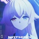 NOTHING Single